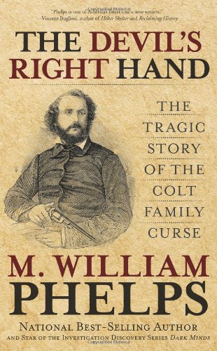 The devil's right hand : the tragic story of the Colt family curse