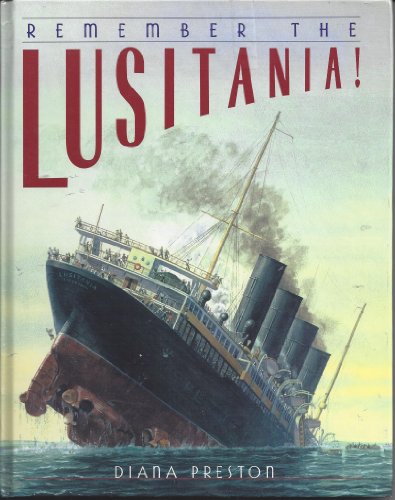 Remember the Lusitania!