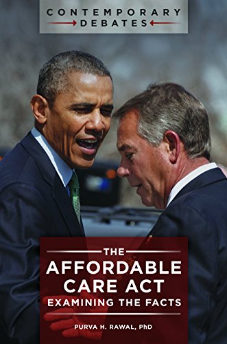 The Affordable Care Act : examining the facts