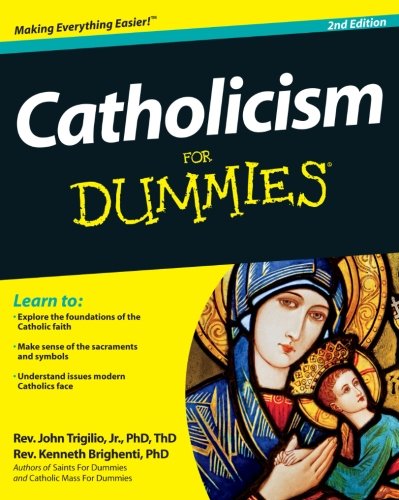 Catholicism For Dummies, 2nd Edition
