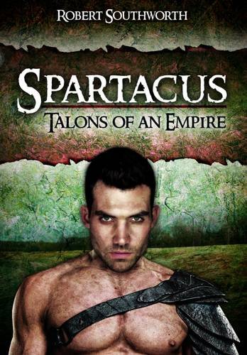 Spartacus : Talons of an Empire