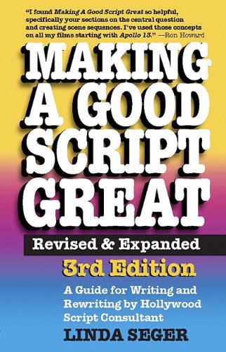 Making a Good Script Great: Revised & Expanded