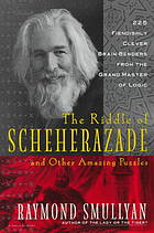 The riddle of Scheherazade, and other amazing puzzles, ancient & modern