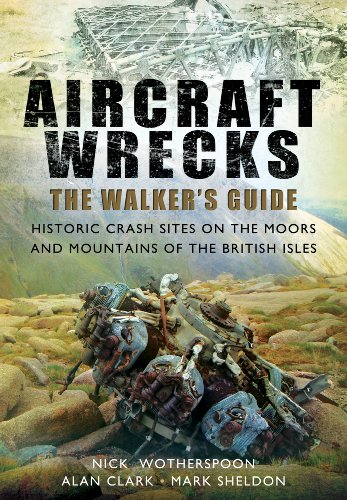 Aircraft wrecks : the walker's guide : historic crash sites on the moors and mountains of the British Isles