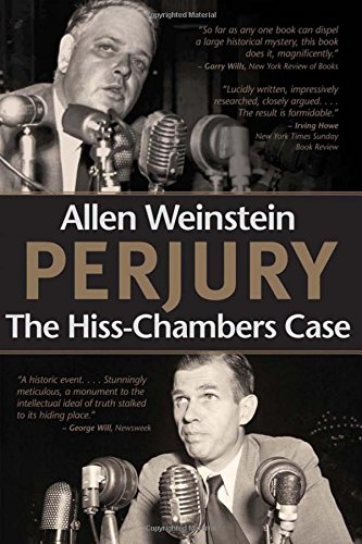 Perjury : the Hiss-Chambers case