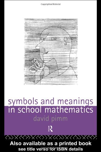 Symbols and Meanings in School Mathematics