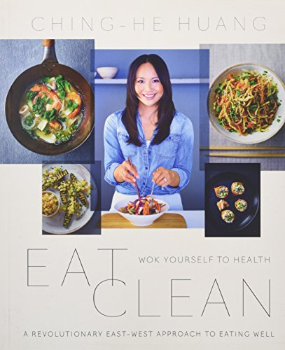 Eat clean : wok yourself to health