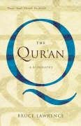 The Quran : a Biography (A Book that Shook the World)