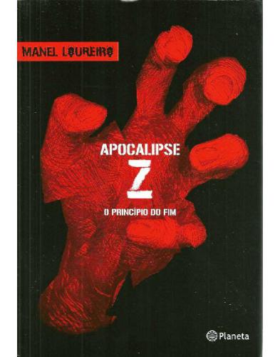 Apocalipse Z 1 - O Principio Do Fim