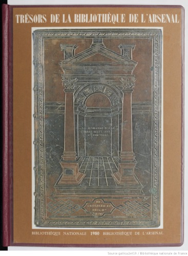 Trésors de la Bibliothèque de l’Arsenal : Exposition, Paris, Bibliothèque de l’Arsenal, 26 mars-22 juin 1980