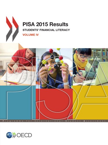 PISA 2015 Results: Students’ Financial Literacy (Volume IV)