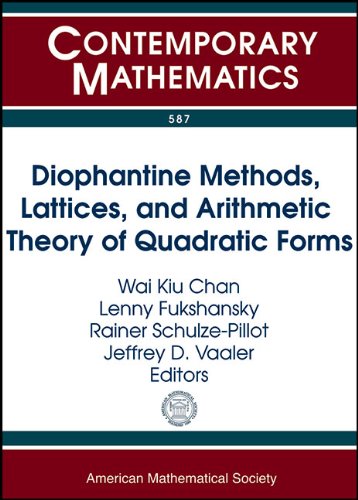 Diophantine Methods, Lattices, and Arithmetic Theory of Quadratic Forms: International Workshop Banff International Research Station November 13-18, ... Alberta, Canada