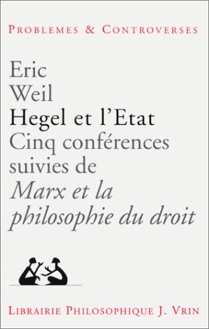 Hegel et l’Etat - Cinq conferences