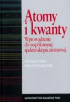 Atomy i kwanty. Wprowadzenie do współczesnej spektroskopii atomowej
