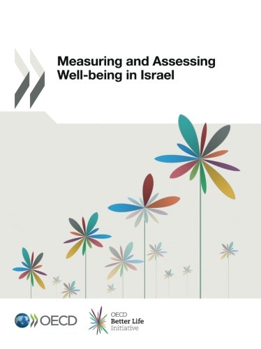 Measuring and Assessing Well-being in Israel