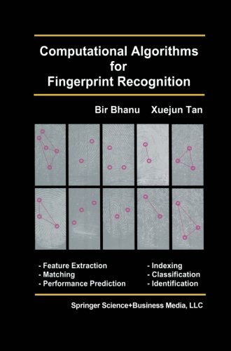 Computational Algorithms for Fingerprint Recognition
