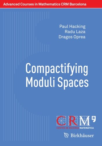 Compactifying Moduli Spaces