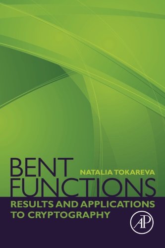 Bent Functions: Results and Applications to Cryptography