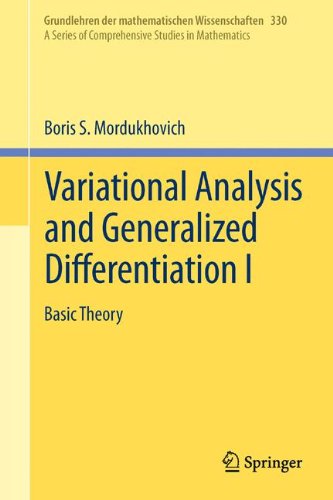 Variational Analysis and Generalized Differentiation I: Basic Theory