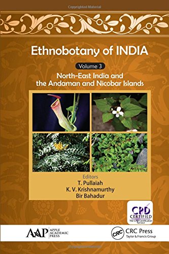 Ethnobotany of India, Volume 3: North-East India and Andaman and Nicobar Islands