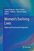 Women's evolving lives : global and psychosocial perspectives