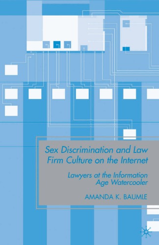 Sex Discrimination and Law Firm Culture on the Internet
