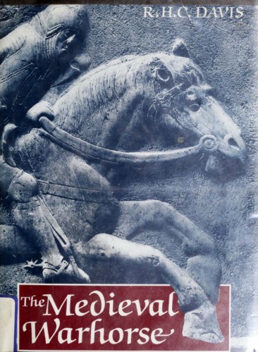 The Medieval Warhorse