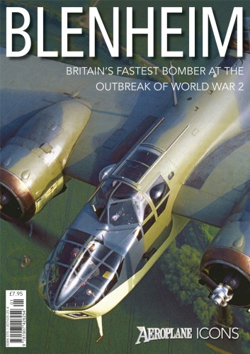 Blenheim: Britain’s Fastest Bomber at the Outbreak of World War 2
