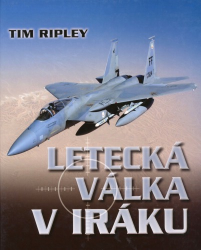 Letecká Válka v Iráku