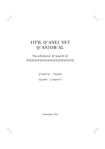 JIT’IL Q’ANEJ YET Q’ANJOB’AL Vocabulario Q’anjob’al
