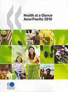 Health at a Glance : Asia/Pacific 2010.