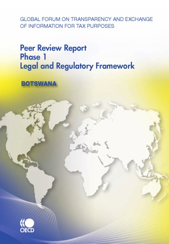 Global Forum on Transparency and Exchange of Information for Tax Purposes Peer Reviews.