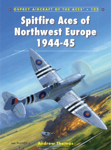 Spitfire Aces of Northwest Europe 1944-1945