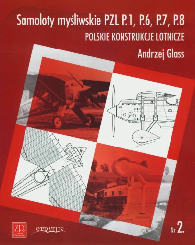Samoloty myśliwskie PZL P.1, P.6, P.7, P.8