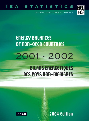Energy Balances of Non-OECD Countries 2001-2002-2004 Edition.