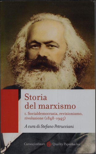 Storia del marxismo. Socialdemocrazia, revisionismo, rivoluzione