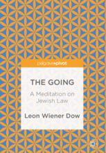 The Going: A Meditation on Jewish Law