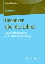 Gedanken über das Lehren: Abschied von Rezepten in der Erwachsenenbildung