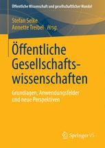 Öffentliche Gesellschaftswissenschaften: Grundlagen, Anwendungsfelder und neue Perspektiven