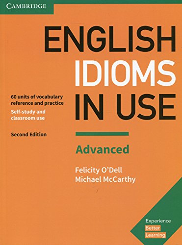 English Idioms in Use: Advanced