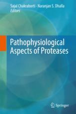 Pathophysiological Aspects of Proteases