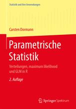 Parametrische Statistik: Verteilungen, maximum likelihood und GLM in R