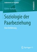 Soziologie der Paarbeziehung: Eine Einführung