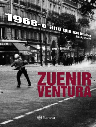 1968-O Ano Que Não Terminou