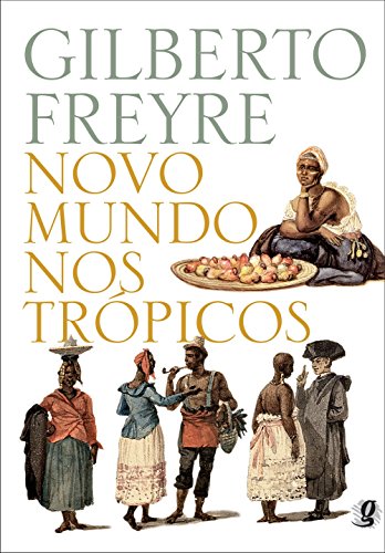 Novo Mundo nos Trópicos