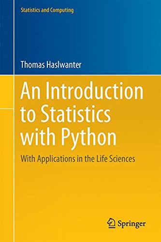 An Introduction to Statistics with Python: With Applications in the Life Sciences