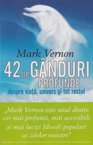 42 de gânduri profunde despre viață, univers și tot restul