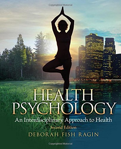 Health Psychology: An Interdisciplinary Approach to Health