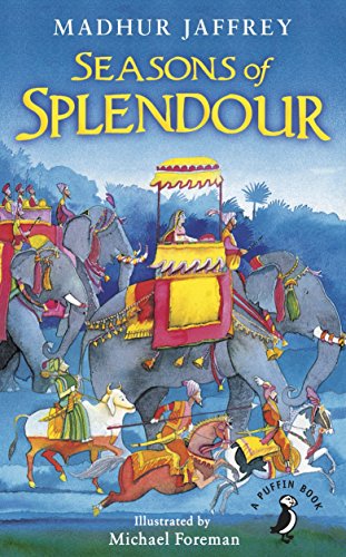 Seasons of Splendour: Tales, Myths and Legends of India