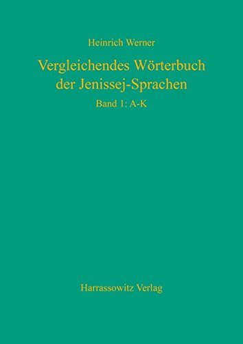 Vergleichendes Worterbuch Der Jenissej-sprachen: Band 1: a - K, Band 2: L - S, Band 3: Onomastik